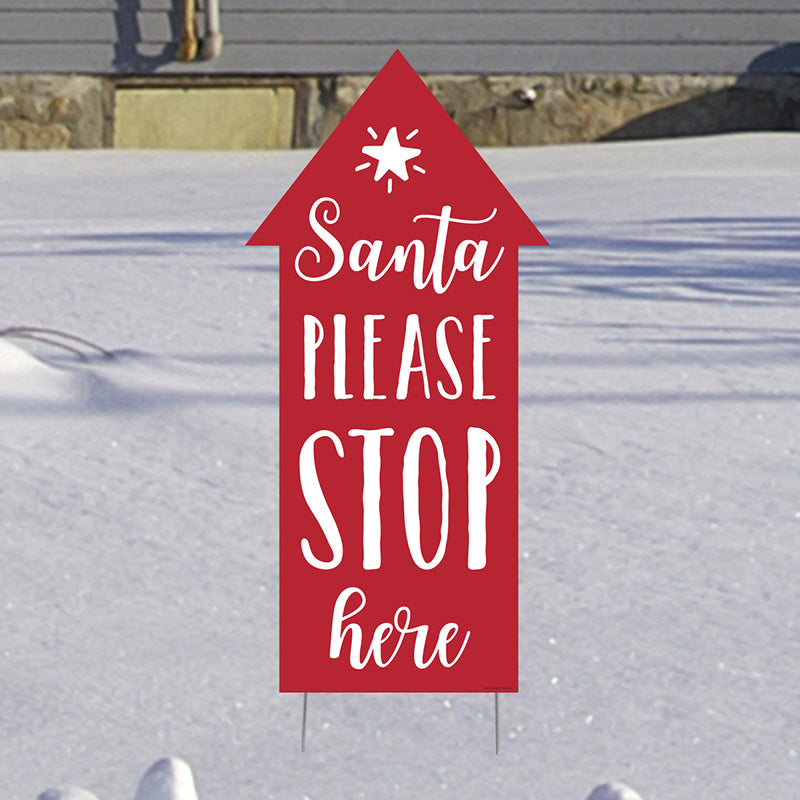 SANTA PLEASE STOP HERE Plastic Outdoor Yard Sign Standup / Standee