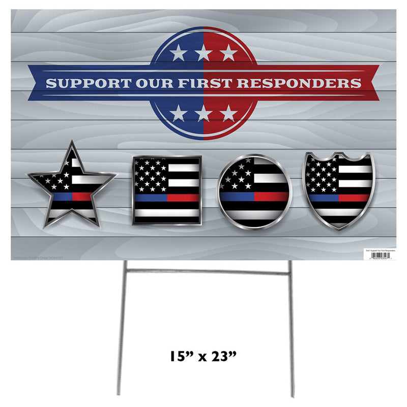 SUPPORT FIRST RESPONDERS Plastic Outdoor Yard Sign Standup / Standee